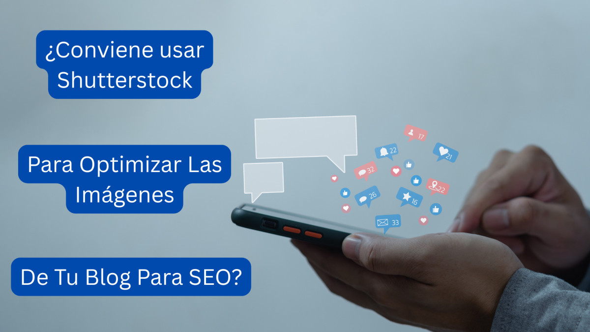 Conviene usar Shutterstock para optimizar las imágenes de tu blog para SEO